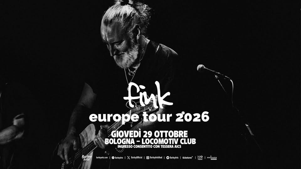 Evento Fink Europe Tour 2026 Live in Bologna Locandina Fink Europe Tour 2026 Live in Bologna - giovedì 29 ottobre ore 20:30 - 22:30