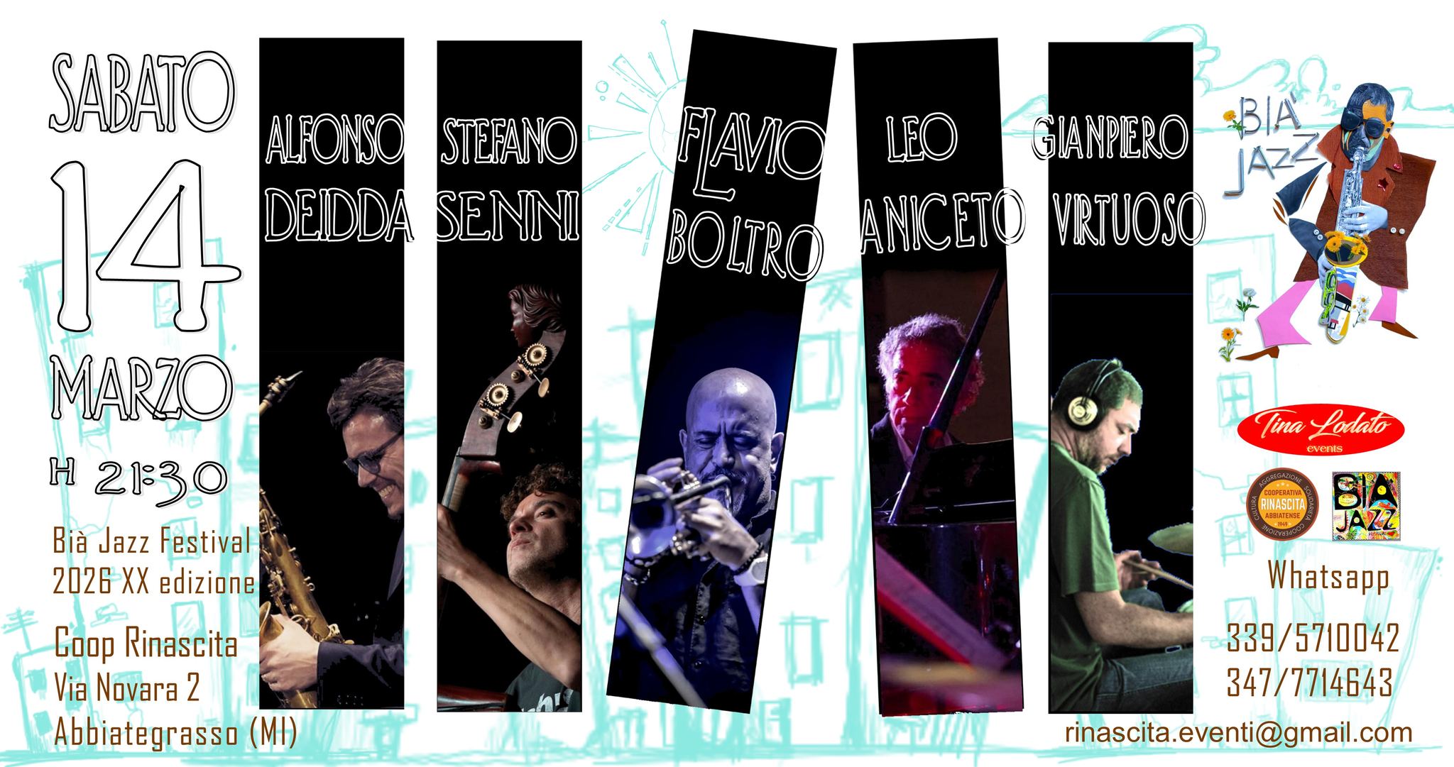 FLAVIO BOLTRO meets LEO ANICETO 4tet Potrebbe essere un contenuto di pop art raffigurante sassofono e il seguente testo "FIAVIO LEO GIANPERO BIA JAZ BOLTRO ANICETO ANICETOVRTUOSO VIRTUOSO SABATO 0 ALFONSO STEFANO 14 DEIDDA SENNI MARZO 21:30 H 21:3 Bià Jazz Festival 2026 XX edizione 모 p Rinascita Via Novara 2 Abbiategrasso (MI) E /a Lodato ISASCIT ם 们 W Whatsapp -339/ -339/5710042 347/ 347/7714643 rinascita.eventi@gmail.com"