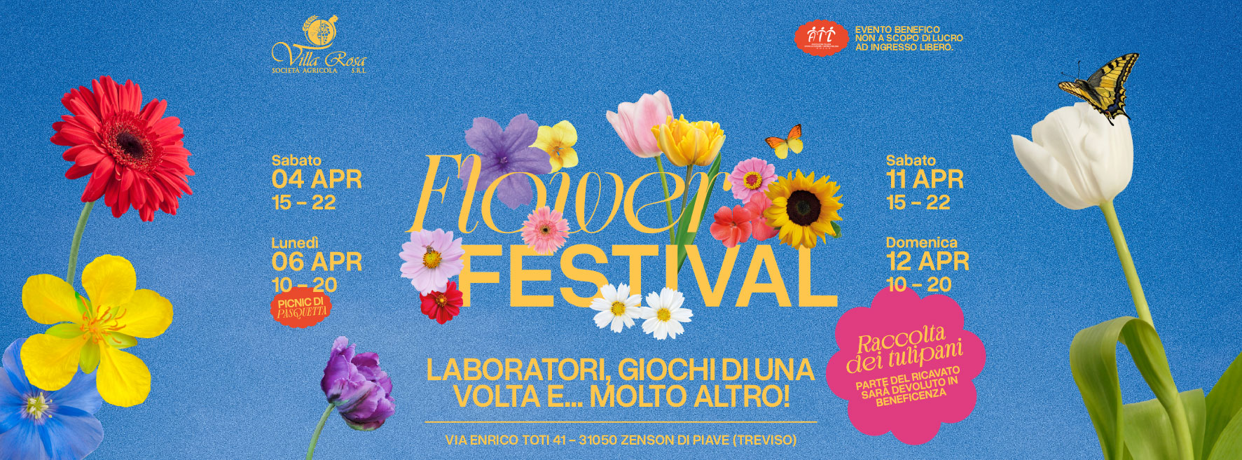 Evento Flower Festival – Az. Agricola Villa Rosa Locandina Flower Festival – Az. Agricola Villa Rosa - da sabato 4 aprile - domenica 12 aprile 2026 ore 15:00 ore 21:00