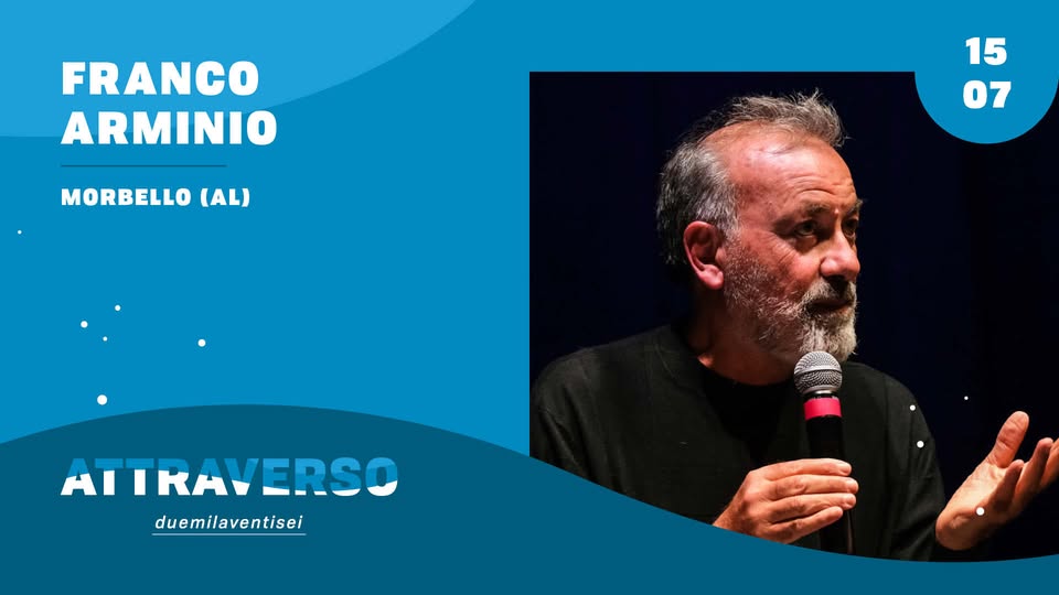 Evento FRANCO ARMINIO – Morbello (AL) – Attraverso Festival Locandina FRANCO ARMINIO – Morbello (AL) – Attraverso Festival - mercoledì 15 luglio ore 21:00 - 23:00