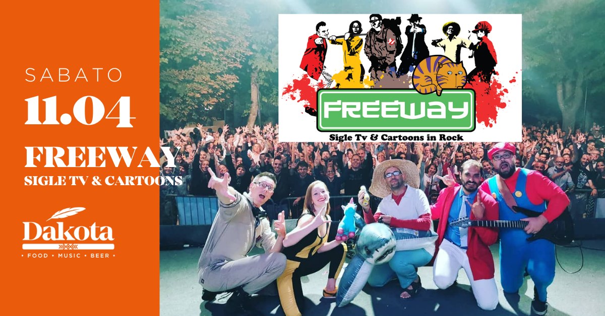Potrebbe essere un'immagine raffigurante il seguente testo "SABATO 11.04 FREEWAY SIGLE TV & CARTOONS FREEWAY SigleTv8CartoonsinRock Si Sigle Τω ६ Cartoons in Rock Dakota 3X工ス FOOD MUSIC BEER"