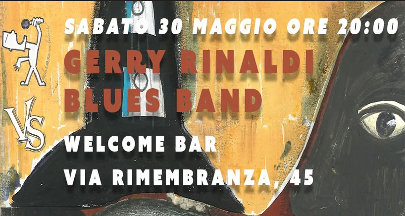 Evento Gerry Rinaldi Blues Band Aspettando Melizzano in Blues Locandina Gerry Rinaldi Blues Band Aspettando Melizzano in Blues - sabato 30 maggio ore 18:00 - 20:00