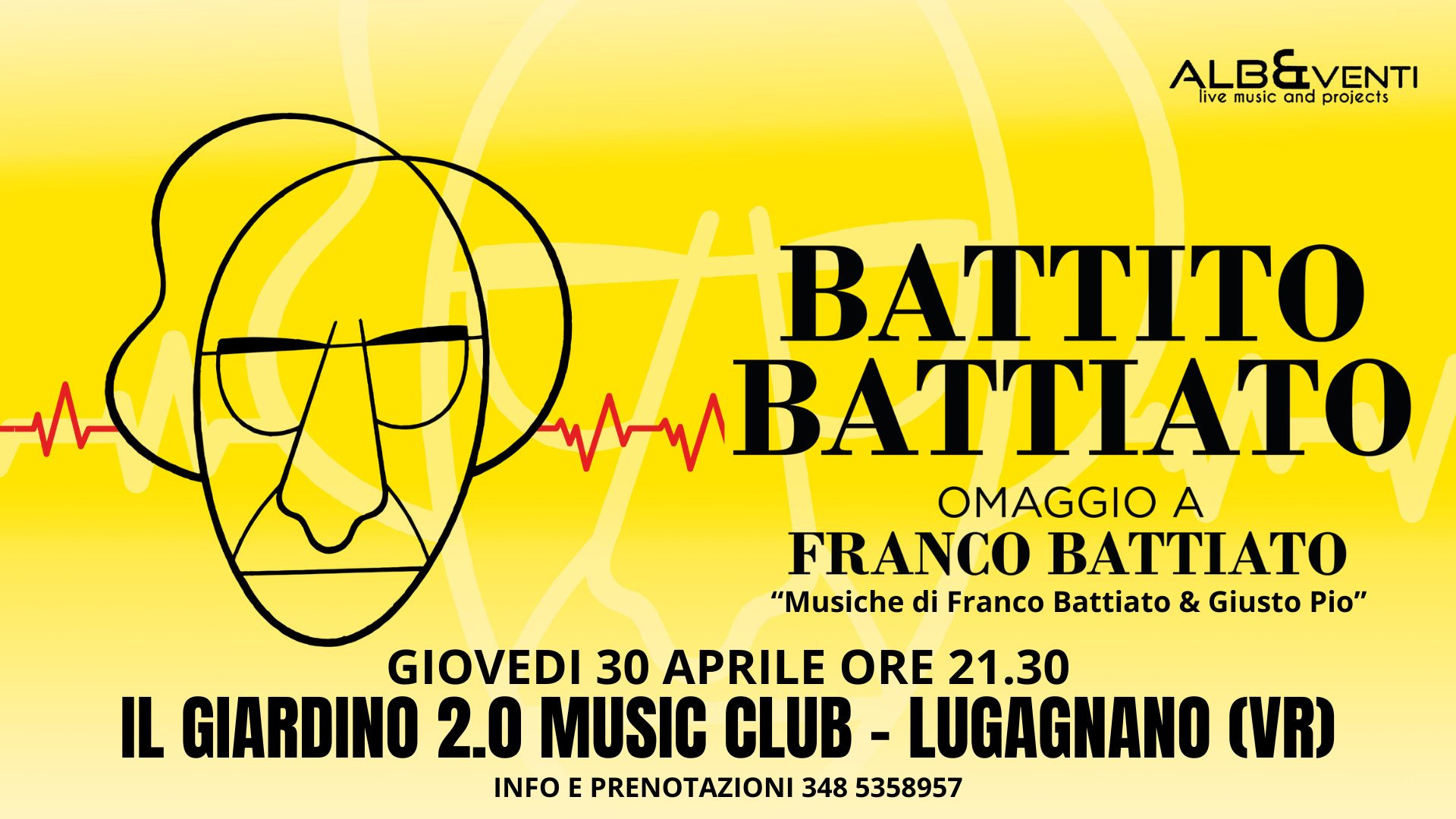 Gio 30.04 BATTITO BATTIATO @IL GIARDINO 2.0 MUSIC CLUB – LUGAGNANO (VR) Potrebbe essere un contenuto di pop art raffigurante tromba e il seguente testo "ALBEVENTI ive music and projects BATTITO BATATO OMAGGIO A FRANCO BATTIATO "Musiche di Franco Battiato & Giusto Pio" GIOVEDI 30 APRILE ORE 21.30 IL GIARDINO 2.0 MUSIC CLUB- - LUGAGNANO (VR) INFO E PRENOTAZIONI 348 5358957"
