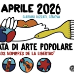 GIORNATA DI ARTE POPOLARE “Los nombres de la Libertad” con MONO CARRASCO + pranzo condiviso e danza Potrebbe essere un disegno raffigurante il seguente testo "18 APRILE 2026 GIARDINI LUZZATI, GENOVA GIORNATA DI ARTE POPOLARE "LOS NOMBRES DE LA LIBERTAD" E.STO"