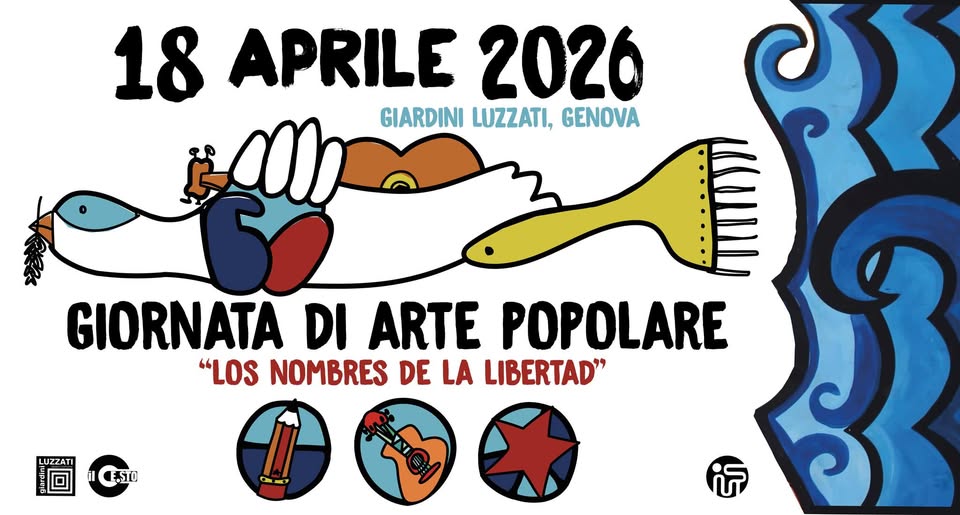 GIORNATA DI ARTE POPOLARE “Los nombres de la Libertad” con MONO CARRASCO + pranzo condiviso e danza Potrebbe essere un disegno raffigurante il seguente testo "18 APRILE 2026 GIARDINI LUZZATI, GENOVA GIORNATA DI ARTE POPOLARE "LOS NOMBRES DE LA LIBERTAD" E.STO"