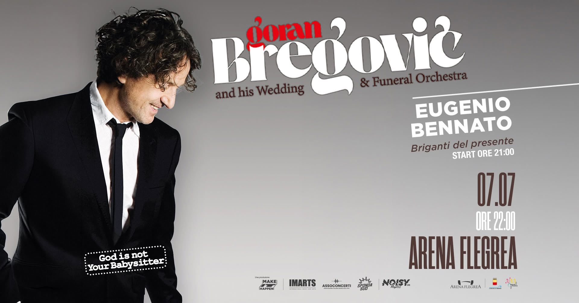 Evento Goran Bregović – NAPOLI Locandina Goran Bregović – NAPOLI - martedì 7 luglio ore 21:00 - 23:00