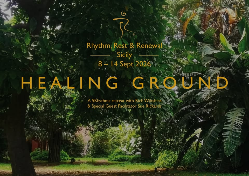 Healing Ground | Rhythm, Rest & Renewal | Sicily, Italy Potrebbe essere un'immagine raffigurante il seguente testo "Rhythm, Rest & Renewal Sicily 8-14Sept 14 Sept 2026 GR GROUND HEALING A 5Rhythms retreat with Rich Wiltshire & Special Guest Facilitator Sue Rickards"