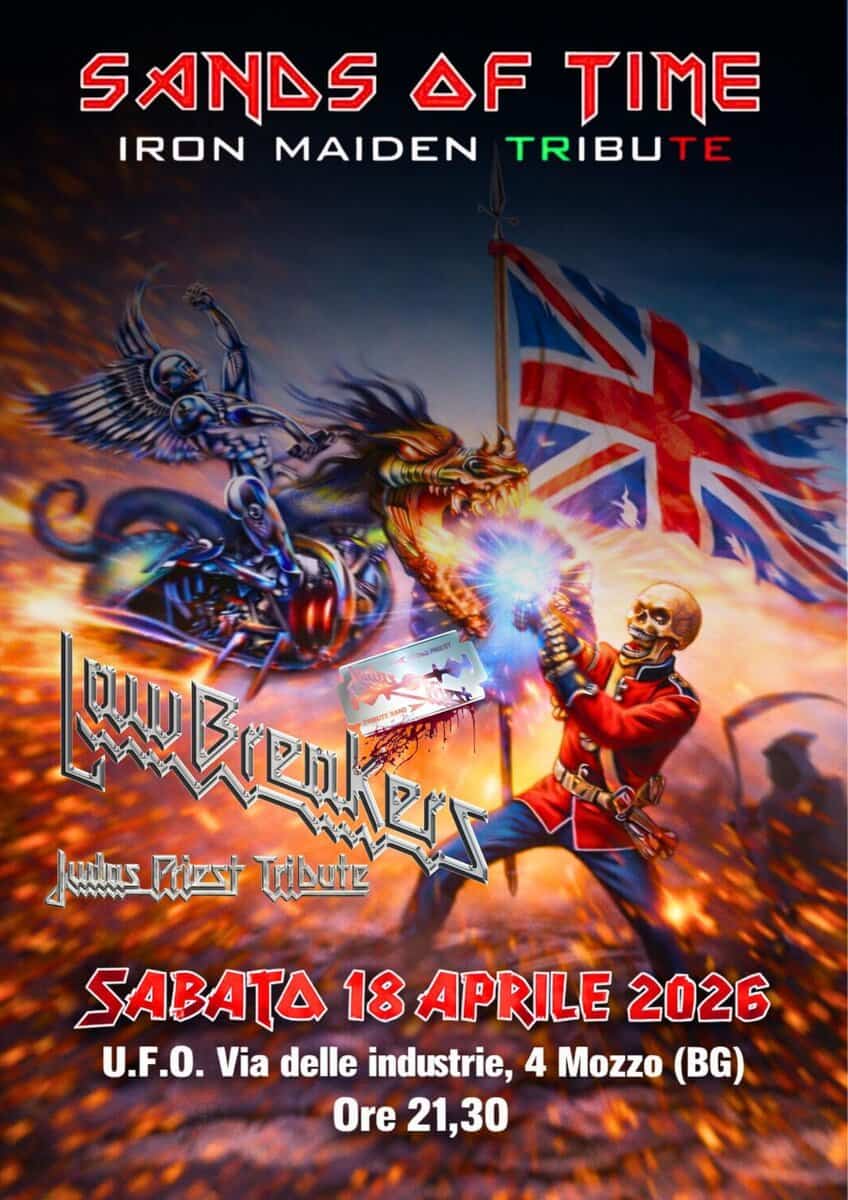 Heavy Metal UK Iron Maiden & Judas Priest Potrebbe essere un'immagine raffigurante il seguente testo "SANDS OF TIME IRON MAIDEN TRIBUTE كسا に一 BA0 Pizst Tibutz SABATA 18 APRILE 2026 U.F.O. Via delle industrie, 4 Mozzo (BG) Ore 21,30"