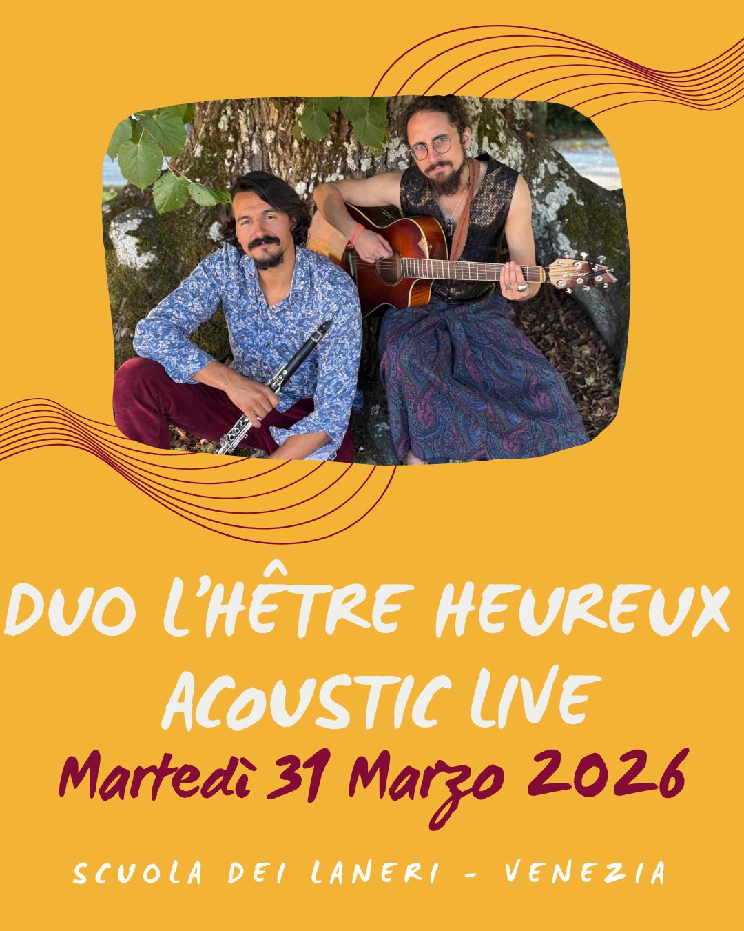 Hey folks! Balliamo? – DUO L’HETRE HEUREUX ACOUSTIC LIVE Potrebbe essere un'immagine raffigurante il seguente testo "DAILIIF DUO L'HÊTRE HEUREUX ACOUSTIC LIVE Martedì 31 Marzo 2026 LANERI VENEZIA SCUOLA DEI"