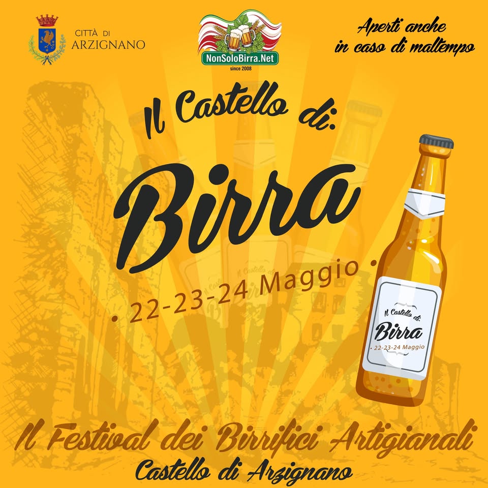 IL CASTELLO DI BIRRA 2026 🏰🍺 Potrebbe essere un'immagine raffigurante birra e il seguente testo "CITTA DI ARZIGNANO Aperti anche in caso di maltempo NonSoloBirra.Net 1्/ी2001 Il Castello di: Birra Maggio 22-23-24Ma99 22-23-24 N. mco ๕ 日な物 Birra 2223-24139916 22 23-24 23-24Maggio TI Magaio H Festival dei Birrifici Artigianali Castello di Arzignano"