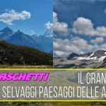 Il Gran Paradiso: I selvaggi paesaggi delle alte quote Il Gran Paradiso I selvaggi paesaggi delle alte quote a Cogne il 23 agosto - 30 agosto 2026