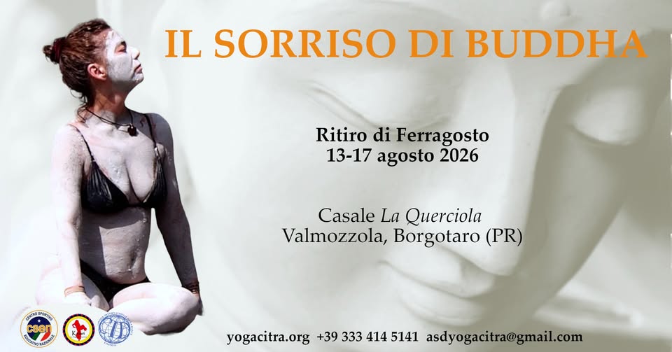 Evento Il Sorriso di Buddha – Ritiro d’Estate Locandina Il Sorriso di Buddha – Ritiro d’Estate - da giovedì 13 agosto - lunedì 17 agosto 2026 ore 15:00