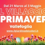 il Villaggio di Primavera il Villaggio di Primavera a Massarosa (LU) il 29 marzo marzo - 12 aprile 2026