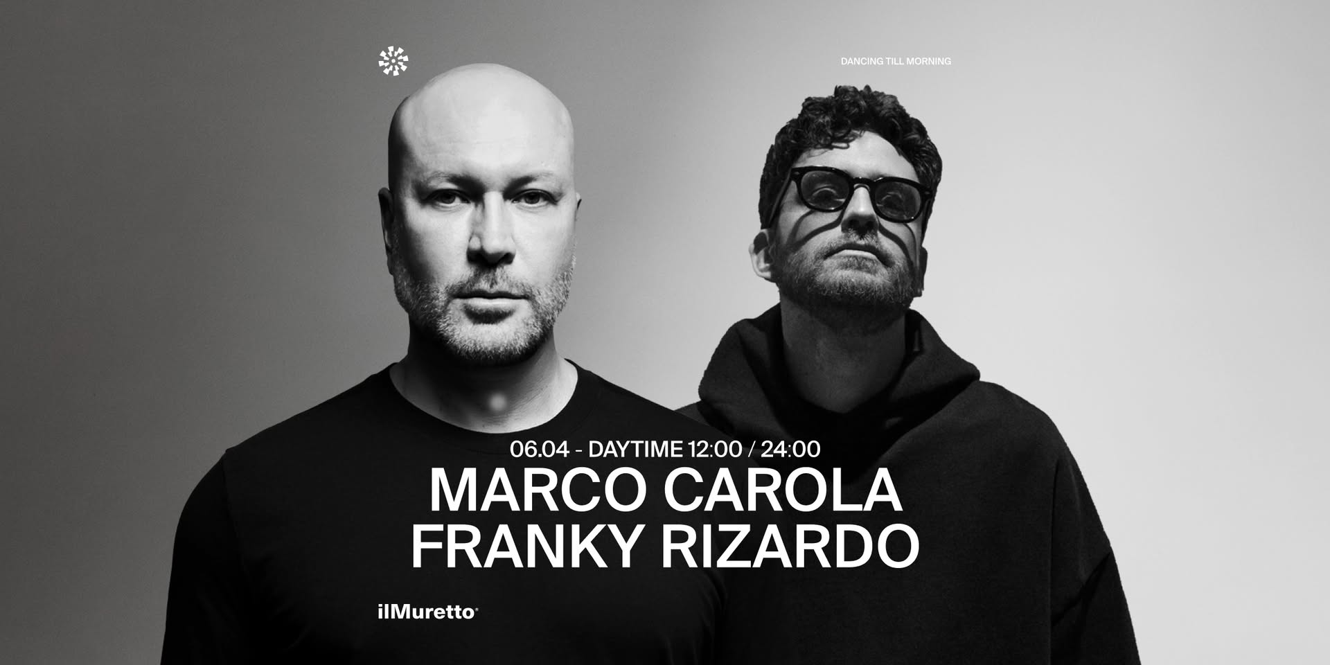 Evento ilMuretto – Daytime w – Marco Carola Franky Rizardo Locandina ilMuretto – Daytime w – Marco Carola Franky Rizardo - lunedì 6 aprile ore 12:00 - 00:00