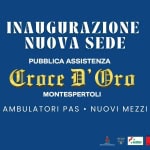 Potrebbe essere un'immagine raffigurante il seguente testo "INAUGURAZIONE NUOVA SEDE PUBBLICA ASSISTENZA CraceD'Ora D' E'Oro Urore MONTESPERTOLI AMBULATORI PAS NUOVI MEZZI MONTESRERTOL ٣ ANPAS"