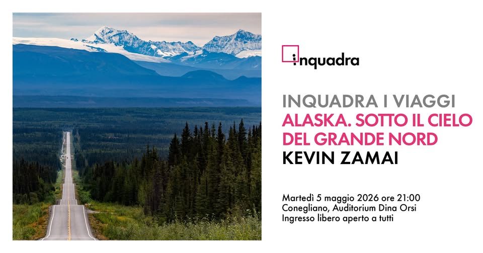 Evento Inquadra i viaggi Alaska. Sotto il cielo del grande nord Locandina Inquadra i viaggi Alaska. Sotto il cielo del grande nord - martedì 5 maggio ore 21:00 - 23:00
