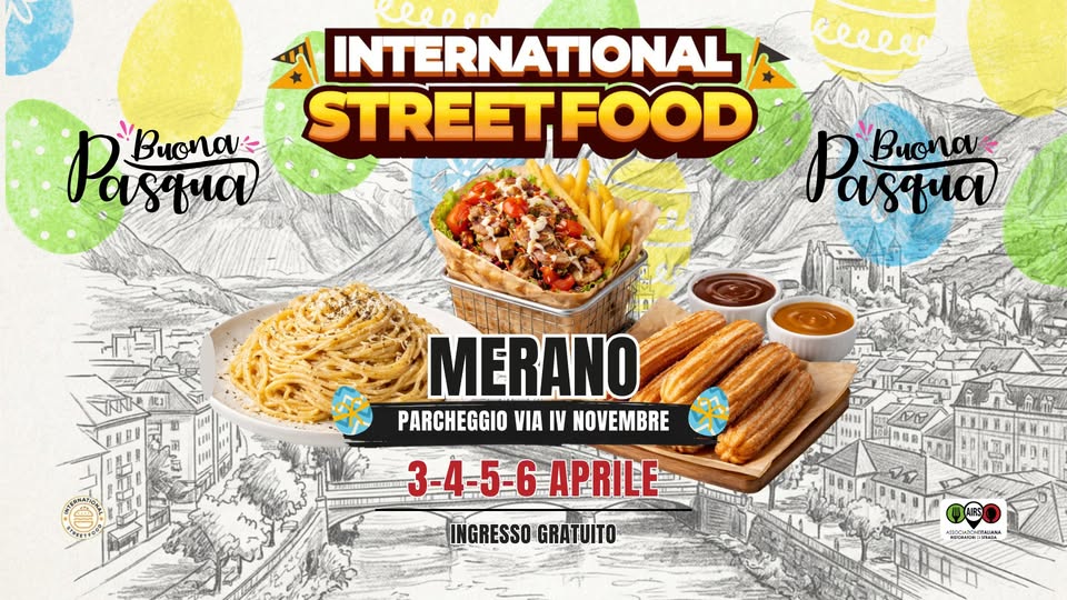 INTERNATIONAL STREET FOOD MERANO Potrebbe essere un'immagine raffigurante testo