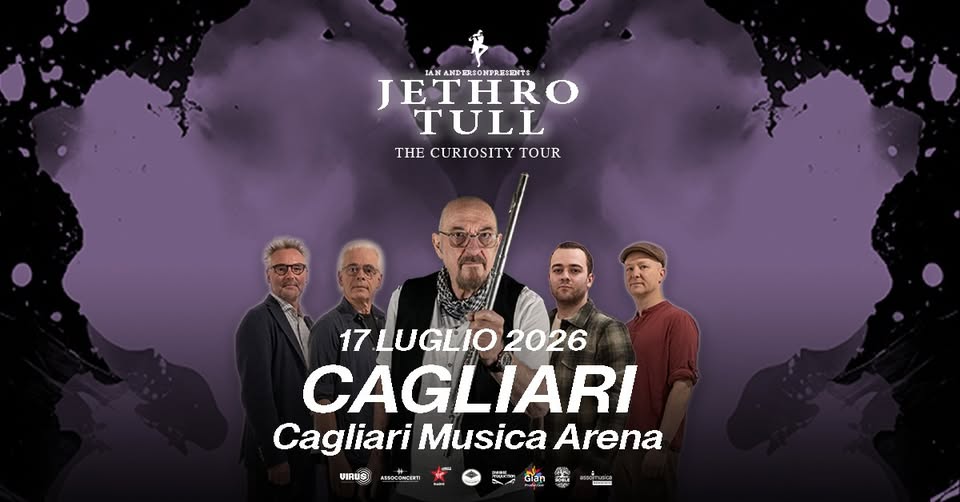 Evento Jethro Tull “Curiosity Tour” – Cagliari Musica Arena – 17 luglio 2026 Locandina Jethro Tull “Curiosity Tour” – Cagliari Musica Arena – 17 luglio 2026 - venerdì 17 luglio ore 21:30 - 23:30