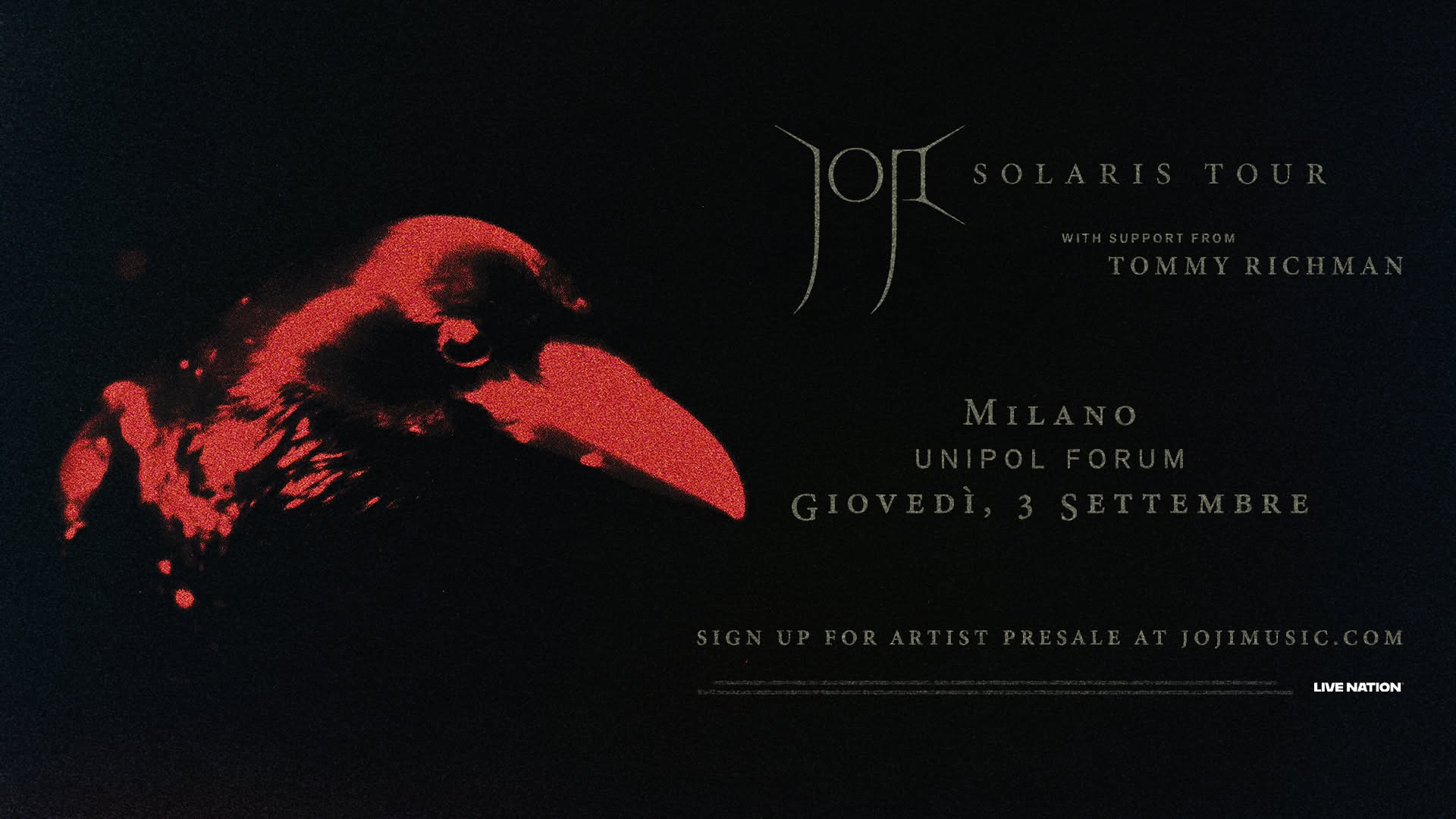 Evento JOJI in concerto a Milano Locandina JOJI in concerto a Milano - giovedì 3 settembre ore 20:00 - 22:00
