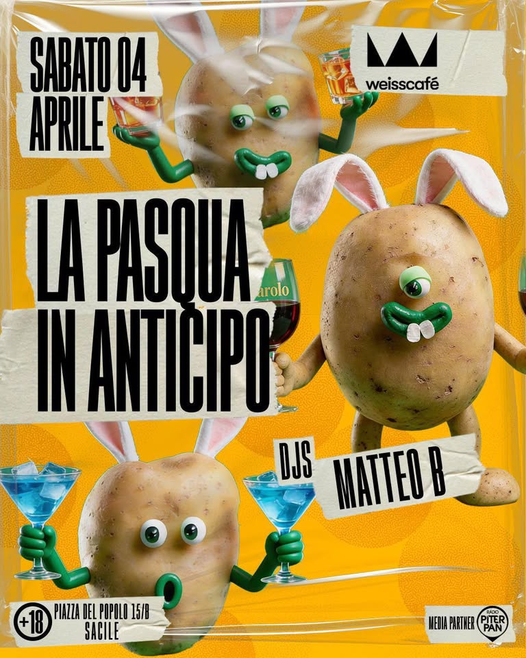 La Pasqua in anticipo! SABATO 04.02 #extradate al Weiss Potrebbe essere un'immagine raffigurante il seguente testo "weisscafé SABATO 04 APRILE LA PASOUA arolo IN ANTICIPO DJS MATTEOE B +18 PIAZZADELPOPOLO15/B PIAZZA DEL 15/B SACILE MEDIAPARTMER ITED MACO MEDIA PARTMER PAN"