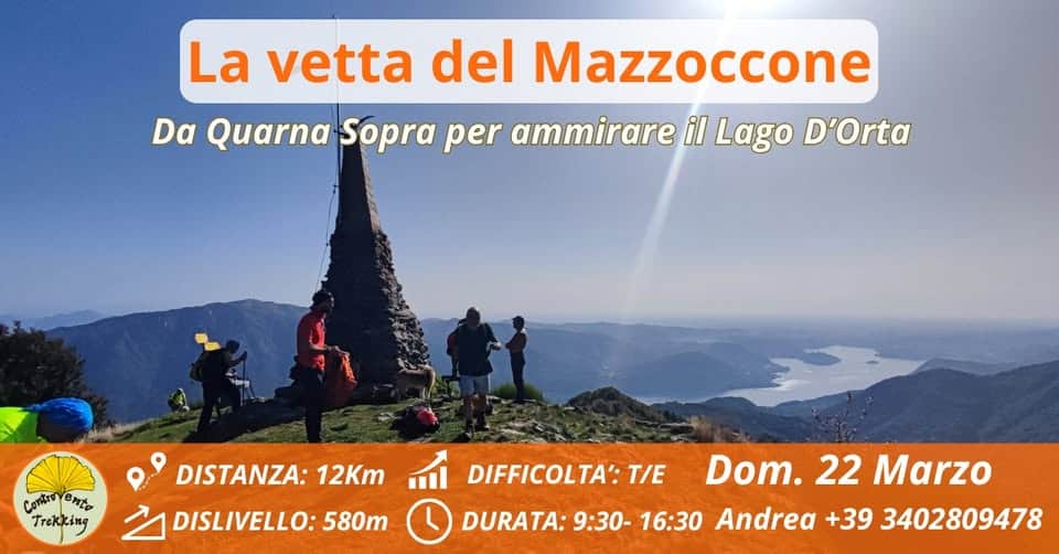 Evento La vetta del monte Mazzoccone da Quarna di Sopra Locandina La vetta del monte Mazzoccone da Quarna di Sopra - domenica 22 marzo ore 09:00 - 16:45
