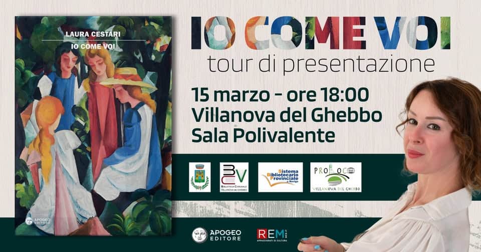 Evento Laura Cestari presenta il libro “Io come voi” a Villanova del Ghebbo Locandina Laura Cestari presenta il libro “Io come voi” a Villanova del Ghebbo - domenica 15 marzo ore 18:00 - 19:30