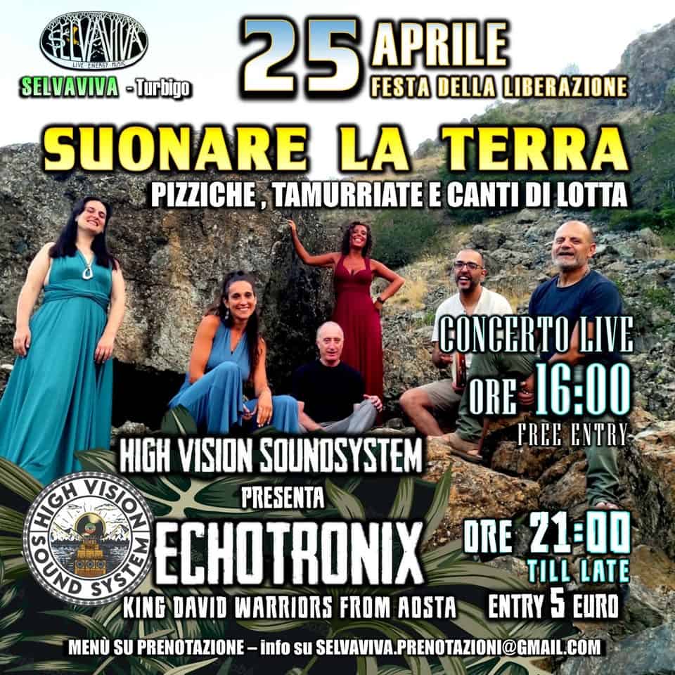 🌱LIBERA SELVA!//SUONARE LA TERRA live & DUB NIGHT! Potrebbe essere un'immagine raffigurante il seguente testo "SELVAVIVA -Turbigo 25 APRILE FESTA DELLA LIBERAZIONE SUONARE LA TERRA PIZZICHE, TAMURRIATE E CANTI DI LOTTA CONCERTO LIVE ORE 16:00 FREE ENTRY HIGH VISION SOUNDSYSTEM H PRESENTA Ke ECHOTRONIX DRE 21:00 TILL LATE 王姜工工工堂 SY KING DAVID WARRIORS FROM ADSTA ENTRY 5 EURO MENÙ SU PRENOTAZIONE info su SELVAWIVA.PREHOTAZIONI@GMAL.COM"