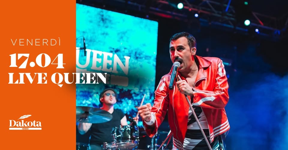 Potrebbe essere un'immagine raffigurante il seguente testo "VENERDÌ 17.04 UEEN LIVE QUEEN Dakota KxK"
