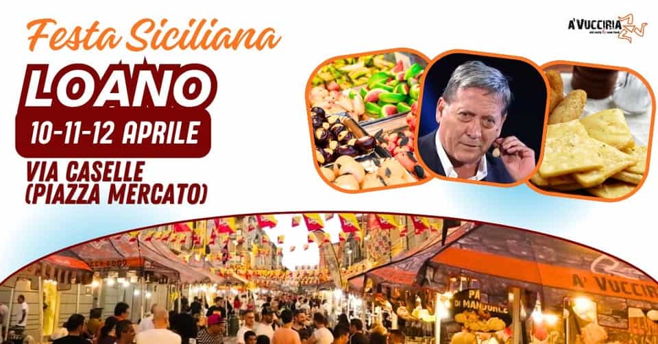 LOANO – FESTA SICILIANA Potrebbe essere un'immagine raffigurante pasta e il seguente testo "AVUCCIRIAAS သနင်မ2ြ Mak A'VUCCIRIA 東日四 Festa Siciliana LOANO 0-11-12 APRILE VIA CASELLE (PIAZZA MERCATO) PA DI MANUUNLE MANU A' VUCCIP"