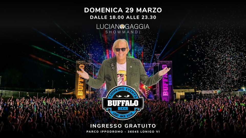Evento LUCIANO GAGGIA a Lonigo (Vi) – Buffalo Beer Festival Locandina LUCIANO GAGGIA a Lonigo (Vi) – Buffalo Beer Festival - domenica 29 marzo ore 18:00 - 23:00