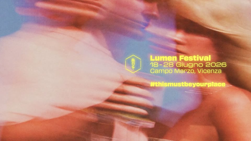 Evento Lumen Festival 2026 13A Edizione Locandina Lumen Festival 2026 13A Edizione - da giovedì 18 giugno - domenica 28 giugno 2026 ore 17:00 ore 23:59