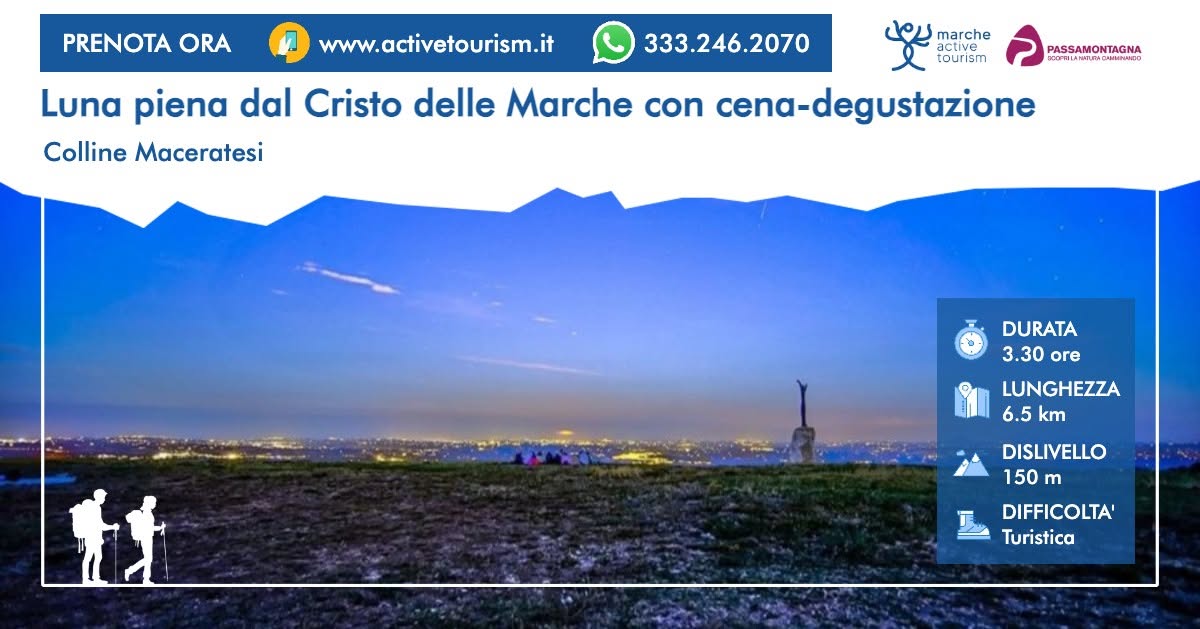 Evento Luna piena dal Cristo delle Marche cena – degustazione Locandina Luna piena dal Cristo delle Marche cena – degustazione - da domenica 31 maggio - sabato 26 settembre 2026 ore 18:00 ore 20:45