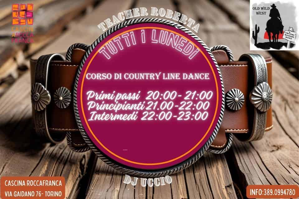 Lunedi 23 marzo lezioni- Corsi Ballo Country Western OLD WILD West @ CASCINA ROCCAFRANCA Torino Potrebbe essere un'immagine raffigurante danza e il seguente testo "白口圖 四包口 ニコ山 CASCIN AROCCA FRANCA OLD OLDWILD WILD WEST 聚動聽壓T קלדשק i LUNEDI MASK PENITYNN MANE RENIYNY CORSO DI COUNTRY LINE DANCE Primipassi 20:00-21:00 20:00- 21:00 Principianti. 21.00-22:00 Intermedi 22:00-23:00 يسمد CASCINA ROCCAFRANCA VIA GAIDANO 76- TORINO DJ UCCIO INFO:389.0994780"