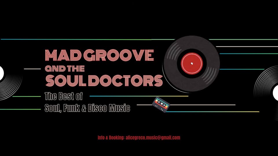 Evento Mad Groove and the Soul Doctors Live – Giorgia & Luca Wedding Day Locandina Mad Groove and the Soul Doctors Live – Giorgia & Luca Wedding Day - sabato 25 luglio ore 10:00 - 18:00