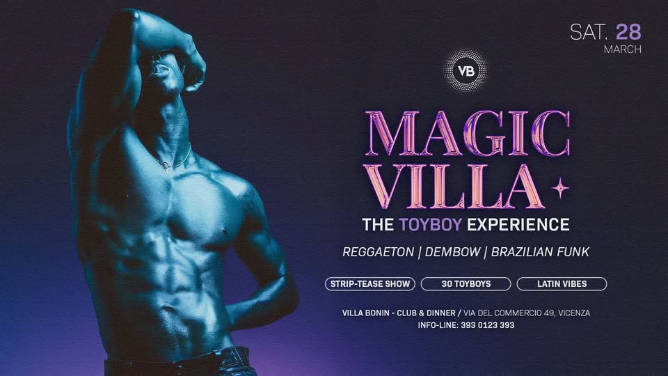 MAGIC VILLA – THE TOYBOY EXPERIENCE @VillaBonin Potrebbe essere un'immagine raffigurante poster e rivista