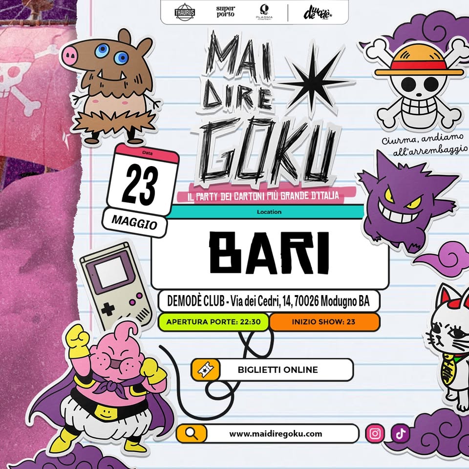 Evento Mai Dire Goku Locandina Mai Dire Goku - sabato 23 maggio ore 21:00 - 23:00