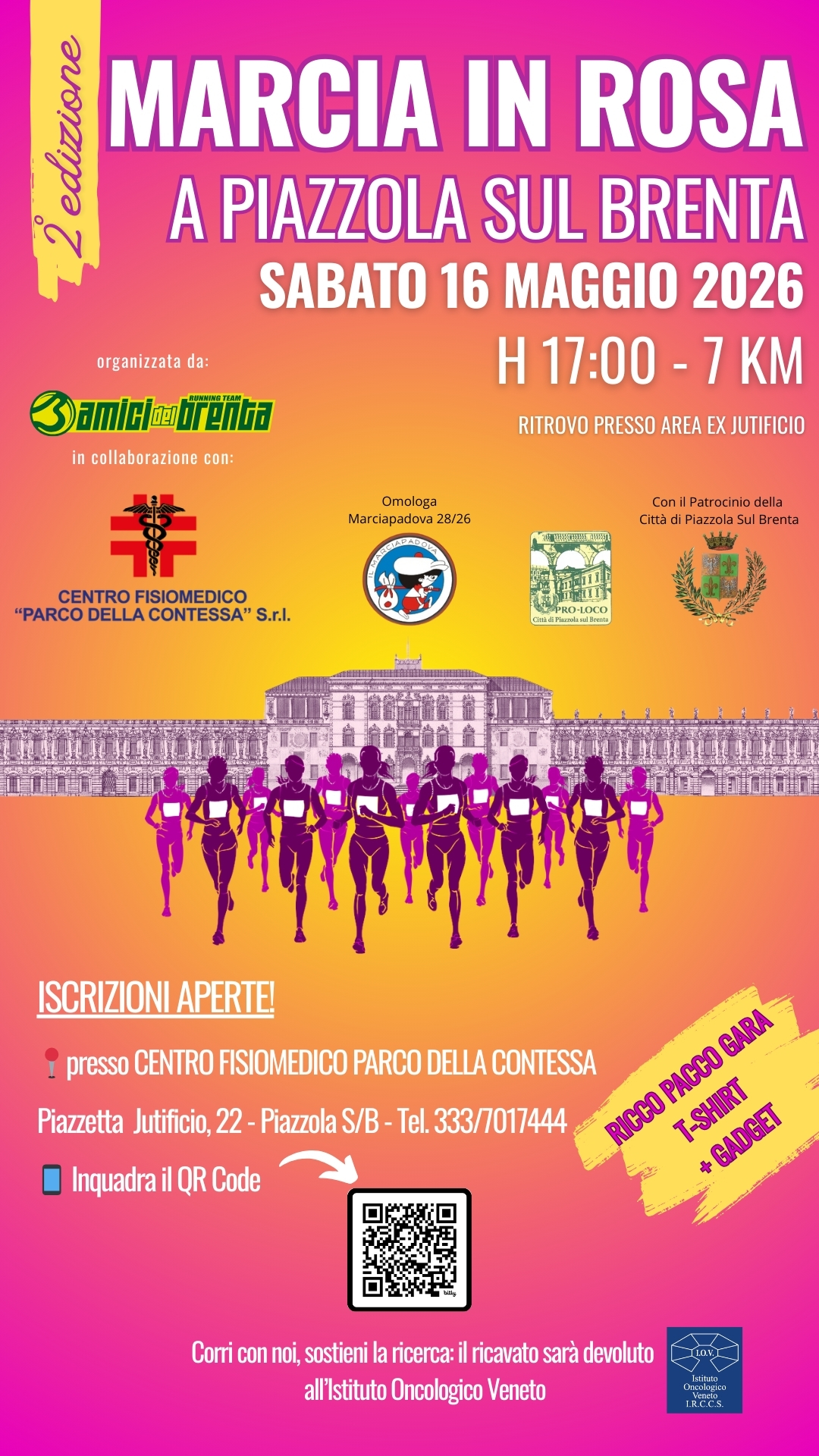 Potrebbe essere un'immagine raffigurante ‎clarinetto e ‎il seguente testo "‎AA Le MARCIA IN ROSA A PIAZZOLA SUL BRENTA SABATO 16 MAGGIO 2026 H 17:00- 7 KM organizzata da: Samiclatrenta incollaborazionec in con: RITROVO PRESSO AREA EX JUTIFICIO Omalnga Marciapadova 28/25 CENTROFISIOMEDICO CENTRO FISIOMEDICO "PARCO DELLA CONTESSA" PARCODELLACONTESSA"S.rl. S.r.l. Con Patrocinio della Città dil iPiazzblaS ulB Brenta iaebdilh7/l SCRIZIONI ISCRIZIONIAPERTE APERTE GARA presso CENTRO FISIOMEDICO PARCO DELLA CONTESSA PACCO RICCO PACCO y-6ИT T-SHIRT GUEZ GADGET Piazzetta Jutificio, 22 Piazzola S/B- Tel. 333 33/7017444 Inquadra il QR Code Coricon noi, sostieni a ricerca: il ricavato sarà devoluto all'Istituto Oncologico Veneto س-- Irasao LCCS‎"‎‎