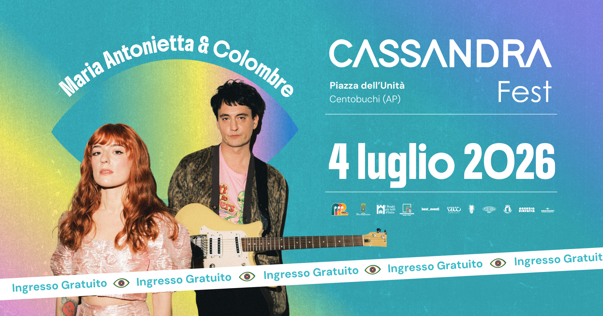 Maria Antonietta & Colombre – Cassandra Fest Potrebbe essere un'immagine raffigurante il seguente testo "Antonietta Antonietta & Colombre Colomire Miaria Maria NatsAhtorileta&Colanira Piazza dell' Unità dell'Unità Centobuchi (AP) Fest 4 luglio 4luglio2026 2026 버아 VIO tn 原菜 Ingresso Gratuito 田E出 P ΜΕЛΣ はだーー Ingresso Gratuito Ingresso Gratuito Ingresso Gratuito Ingresso Gratuit"
