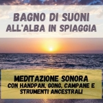 Massa (MS) – Bagno di Suoni all’Alba in Spiaggia Massa (MS) – Bagno di Suoni all’Alba in Spiaggia a Massa (MS) il 13 agosto 2026