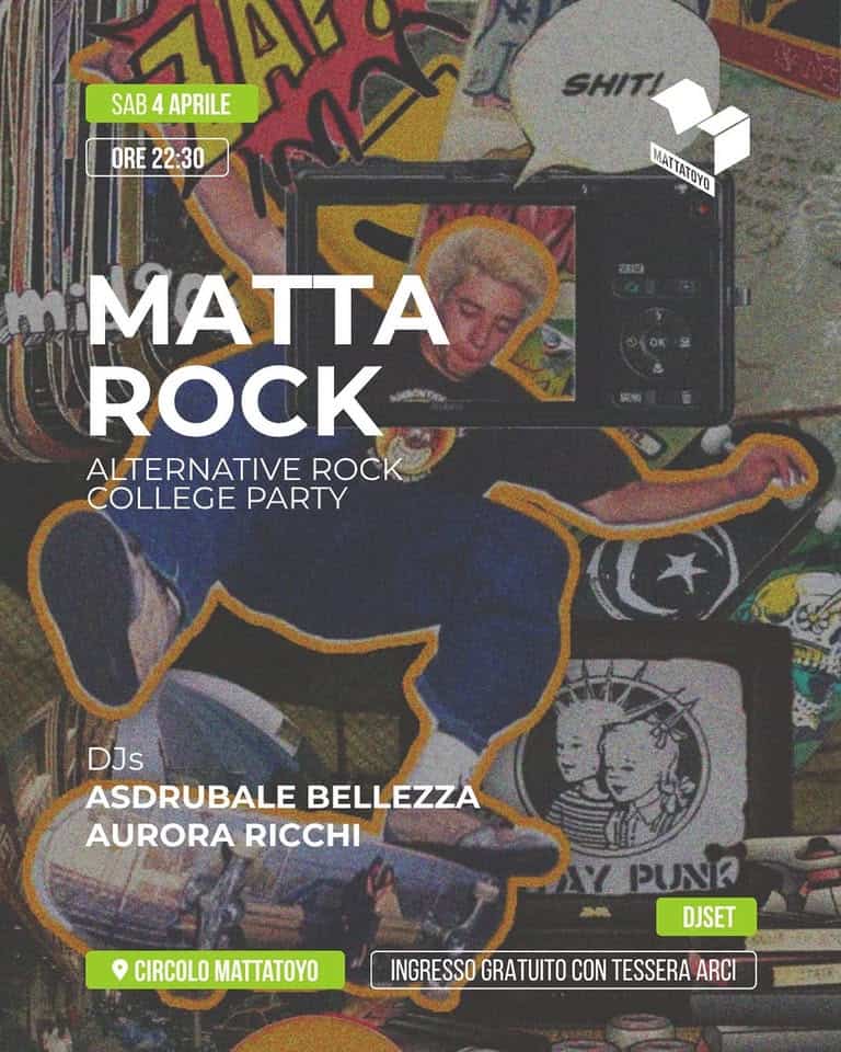 MATTA ROCK 🎸 Potrebbe essere un contenuto di pop art raffigurante il seguente testo "SAB SAB4APRILE 4 APRILE ORE 22:30 SHITI UANTANDIA MATTATOYO MATTA ROCK ALTERNATIVE ROCK COLLEGEPARTY COLLEGE PARTY DJs ASDRUBALE BELLEZZA AURORA RICCHI _س お0 PUNA DJSET INGRESSO GRA GRATUITO CON TESSERA ARCI CIRCOLO CIRCOLOMATTATOYO ΜΑΠΤΑΤΟΥΟ 20O"