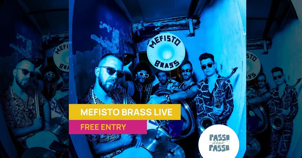 Mefisto Brass LIVE | Passo dopo Passo – Fiera del Turismo a Piedi Potrebbe essere un'immagine raffigurante sassofono, tromba e testo