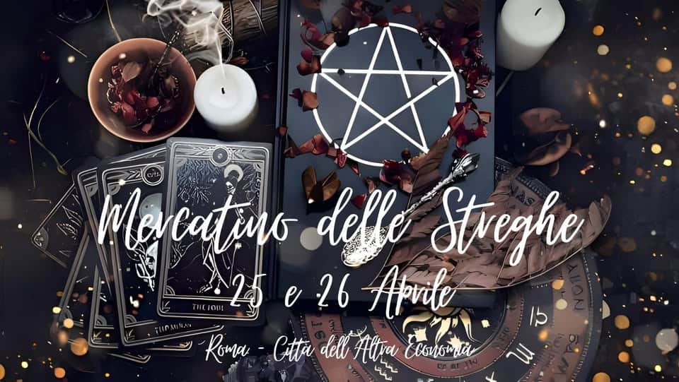 Mercatino delle Streghe 🧙♀️ Roma – 25/26 Aprile 🧹 Potrebbe essere un'immagine raffigurante testo
