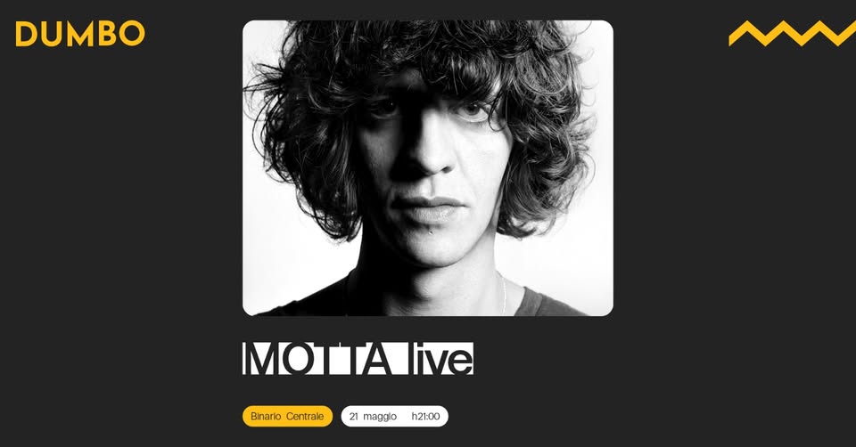 Evento MOTTA Live La fine dei vent’anni – 10th Anniversary 21.05.2026 Locandina MOTTA Live La fine dei vent’anni – 10th Anniversary 21.05.2026 - giovedì 21 maggio ore 21:00 - 23:00