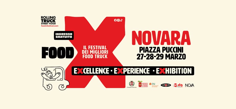 NOVARA – FOOD❌ Potrebbe essere un'immagine raffigurante pizza e il seguente testo "ROLLING TRUCK CRETEDOD RUCK STREET FOOD foodxfa loodxtwstival.com fod INGRESSO GRATUITO IL FESTIVAL DEI MIGLIORI FOOD TRUCK FOOD NOVARA PIAZZA PUCCINI 27-28-29 MARZO E CELLENCE ΕΧ PERIENCE ΕΣ EXHIBITION Lacali 32as PRIECA OESOAURA FAI aMKpRA COON ောခ် นด NOA"
