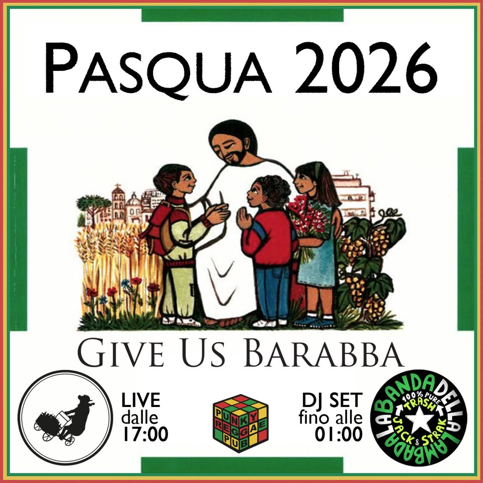 PASQUA 2026 Potrebbe essere un'immagine raffigurante il seguente testo "PASQUA 2026 さロ onEE 来バビ የ فم GIVE Us BARABBA ANDADE LIVE dalle 17:00 DJ SET fino finoalle alle 01:00"