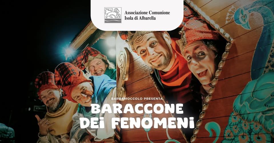 Pasqua e Pasquetta insieme a Barbamoccolo: Baraccone dei Fenomeni Potrebbe essere un'immagine raffigurante il seguente testo "Associazione AssociazioneComunione Comunione Isola di Albarella BARBAMOCCOLO BARBAMOCCOLOPRESENTA PRESENTA BARACCONE DEi FENOMENI"