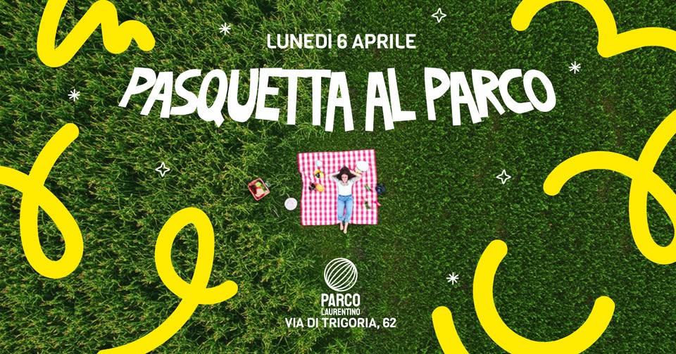 PASQUETTA AL PARCO 🌿 Parco Laurentino Potrebbe essere un disegno raffigurante calcio e il seguente testo "on LUNEDI 6 APRILE * PASQUETTA AL PARCO 6 I VIA PARCO LAURENTINO TRIGORIA, 62 iC"