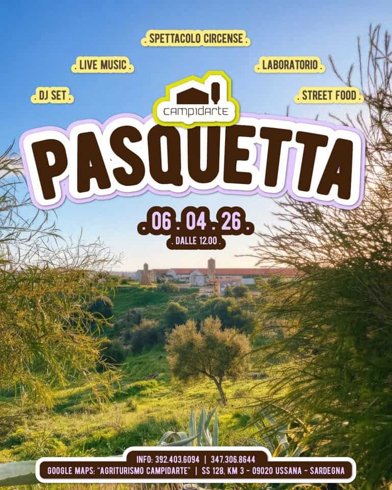 PASQUETTA | PEDDITZI TRASPORTI LIVE + SWAY CREW Potrebbe essere un'immagine raffigurante fico d'India e il seguente testo "SPETTACOLO CIRCENSE. LIVE MUSIC LABORATORIO DJSET. DJ STREET FOOD. CAMpIdArtE PASQUETTA .06.04.26. 06. 26 DALLE12.00 DALLE 12.00 INFO: 392.403.6094 347. 347.306.8644 NF0:392403.094|347.306.8644 8644 GOOGLE MAPS: AGRITURISMO CAMPIDARTE" SS 28, S5128.KM3-09020SSAHA-SARDEONA KM 09020 USSANA SARDE SARDEGNA"