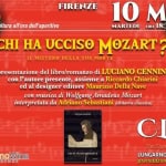 Presentazione del nuovo libro “Chi ha ucciso Mozart?” di Luciano Cennini, al “Claris” in Firenze! Presentazione del nuovo libro “Chi ha ucciso Mozart?” di Luciano Cennini, al “Claris” in Firenze! a Firenze (FI) il 10 marzo 2026