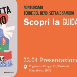 Presentazione guida Nonturismo “Terre del Reno, Terre del Reno, Setta e Sambro” | 22 aprile 2026 Presentazione guida Nonturismo “Terre del Reno, Terre del Reno, Setta e Sambro” 22 aprile 2026 a Sibano (BO) il 22 aprile 2026